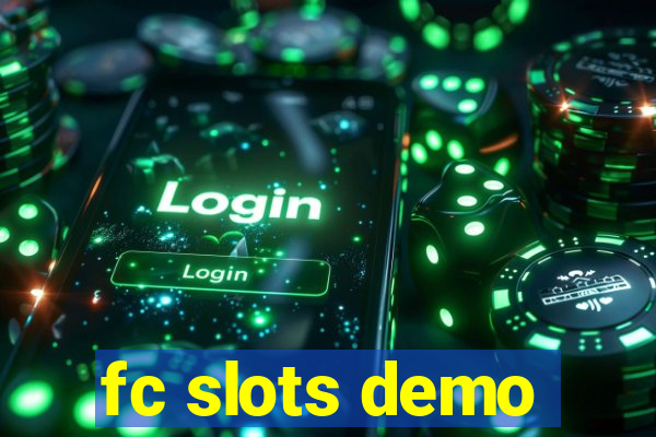 fc slots demo